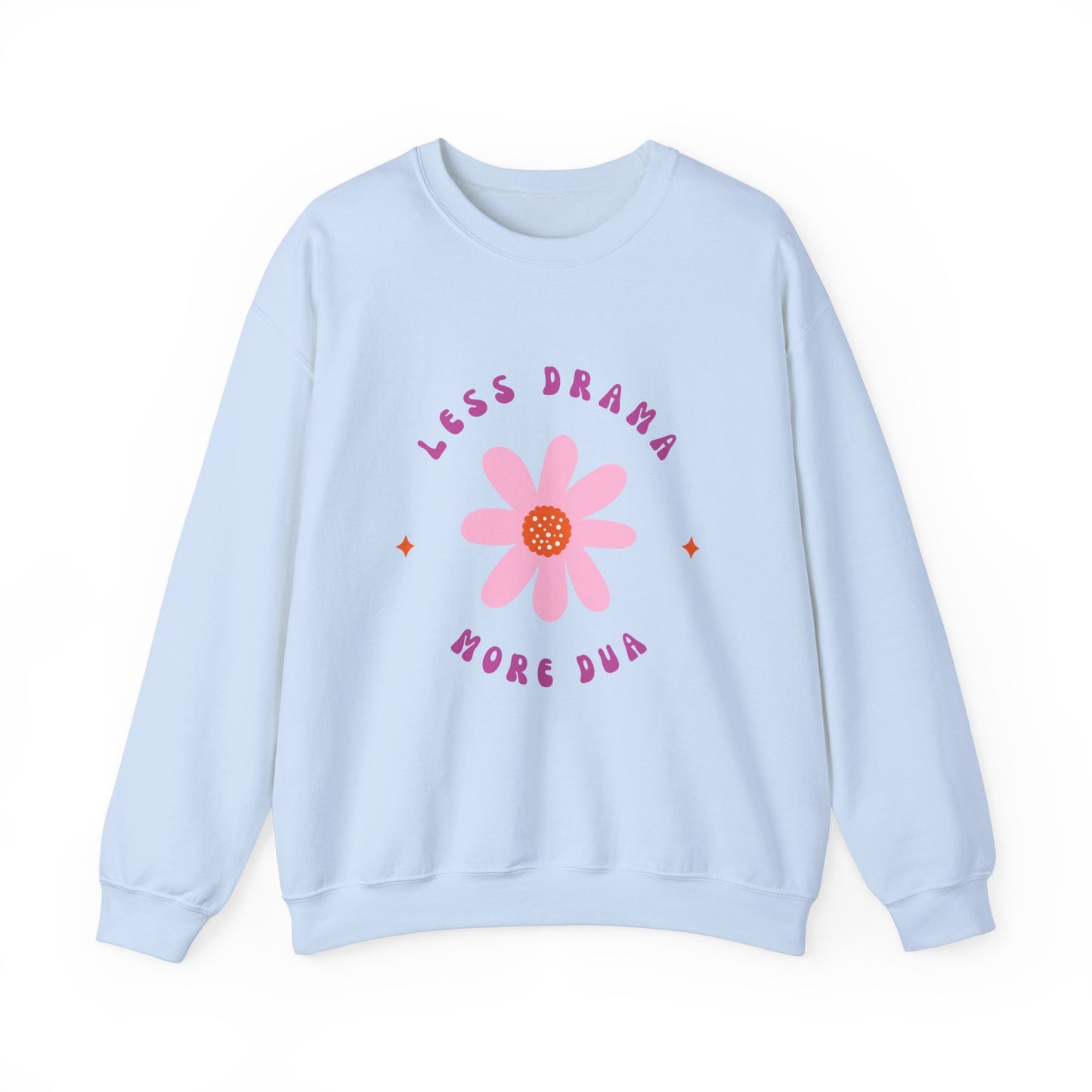 Less Drama More Dua Crewneck Sweatshirt