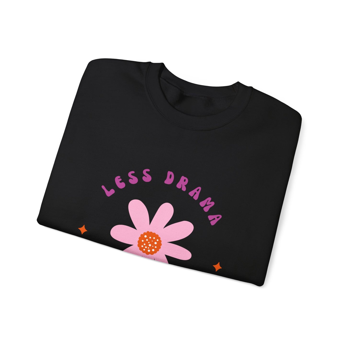 Less Drama More Dua Crewneck Sweatshirt